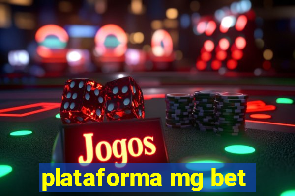 plataforma mg bet